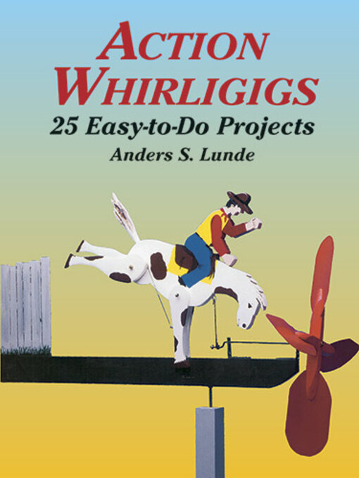 Title details for Action Whirligigs by Anders S. Lunde - Available